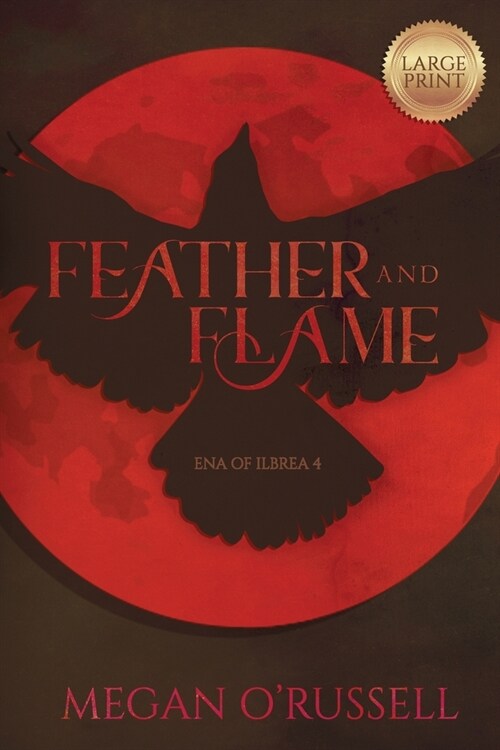 Feather and Flame (Paperback, Large type / large print ed)