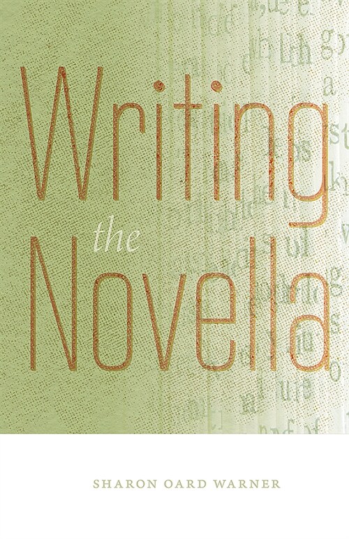 Writing the Novella (Paperback)