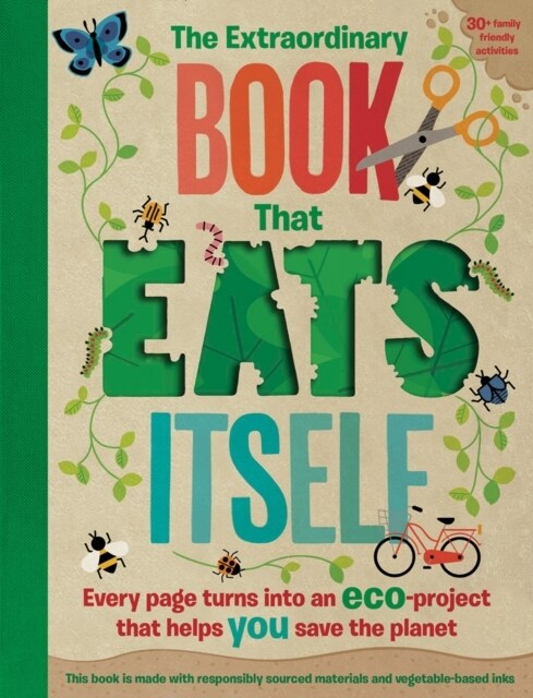 The Extraordinary Book That Eats Itself (Paperback)