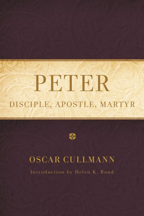 Peter: Disciple, Apostle, Martyr (Hardcover, 2)