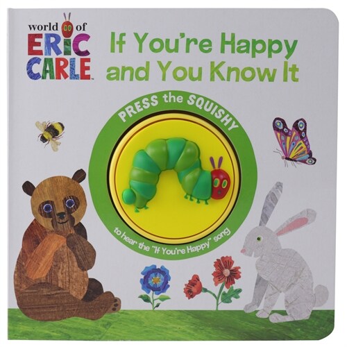 World of Eric Carle: If Youre Happy and You Know It Sound Book (Board Books)