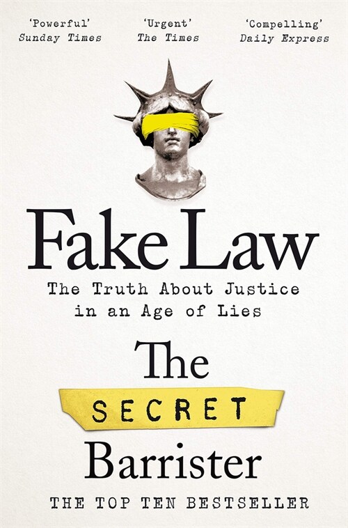 Fake Law : The Truth About Justice in an Age of Lies (Paperback)