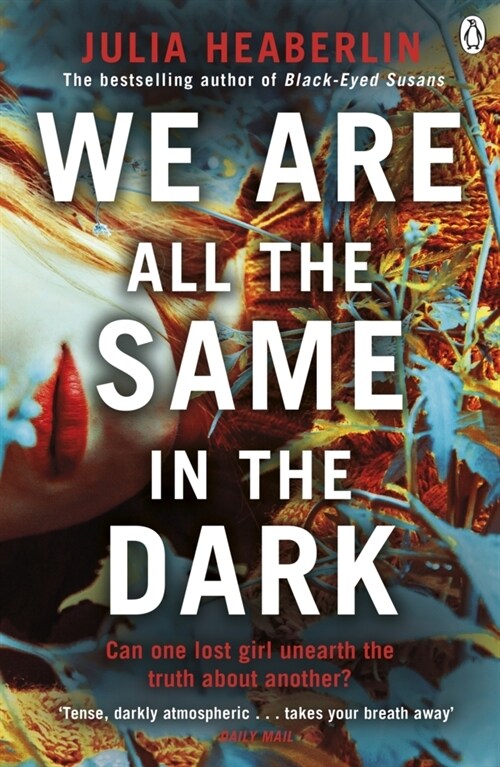 We Are All the Same in the Dark (Paperback)