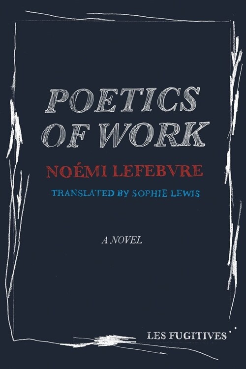 Poetics of Work (Paperback)