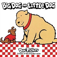 Big Dog and Little Dog (Board Books, Revised)