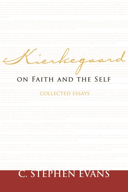 Kierkegaard on Faith and the Self: Collected Essays (Hardcover)