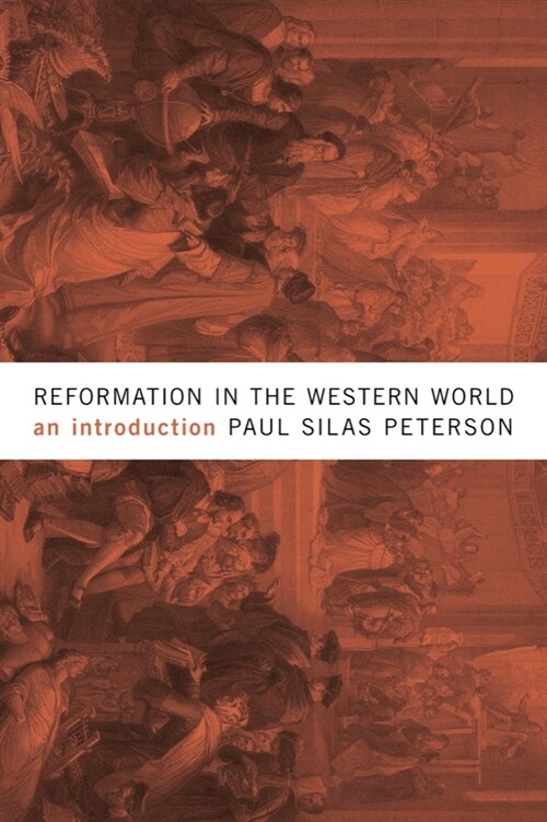 Reformation in the Western World: An Introduction (Hardcover)