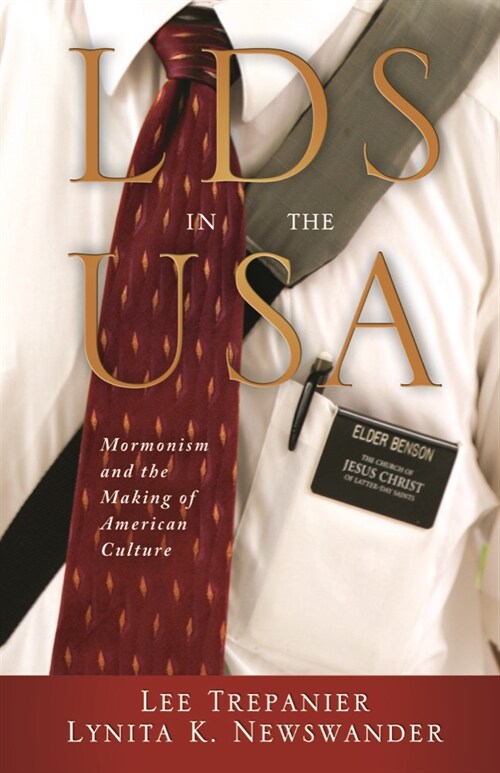 Lds in the USA: Mormonism and the Making of American Culture (Hardcover)