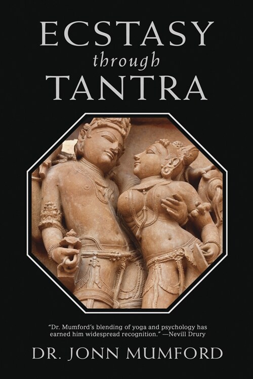 Ecstasy Through Tantra (Hardcover)