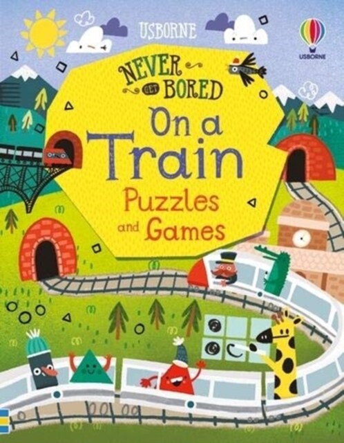 Never Get Bored on a Train Puzzles & Games (Paperback)