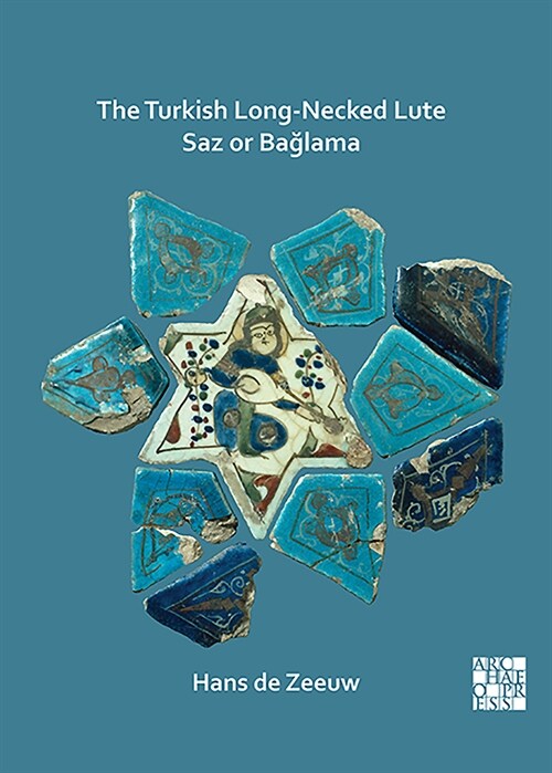 The Turkish Long-Necked Lute Saz or Baglama (Paperback)