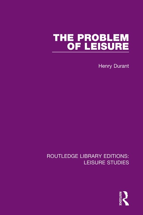 The Problem of Leisure (Paperback, 1)