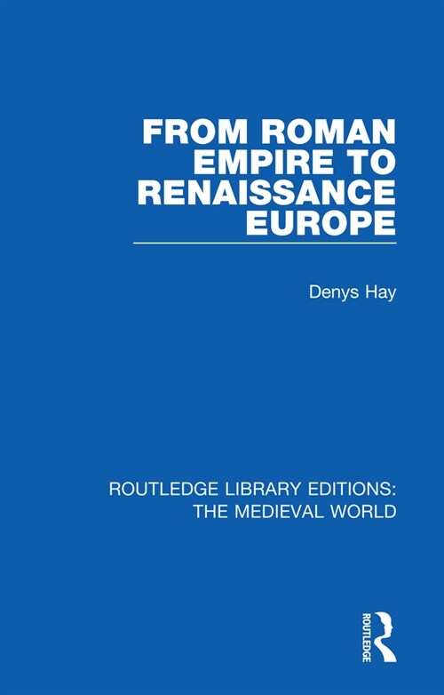 From Roman Empire to Renaissance Europe (Paperback, 1)