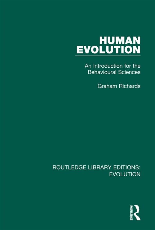 Human Evolution : An Introduction for the Behavioural Sciences (Paperback)