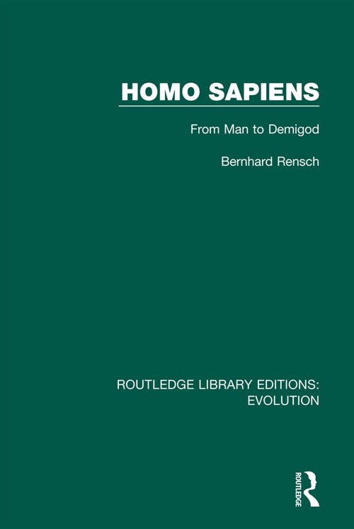 Homo Sapiens : From Man to Demigod (Paperback)