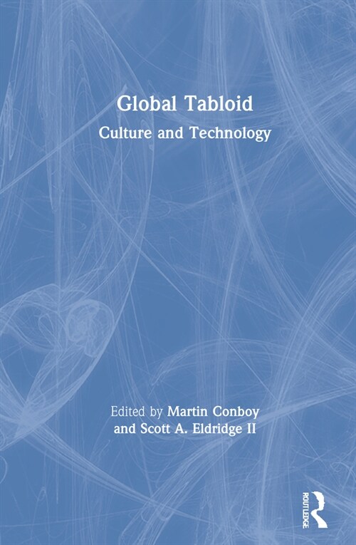 Global Tabloid : Culture and Technology (Hardcover)