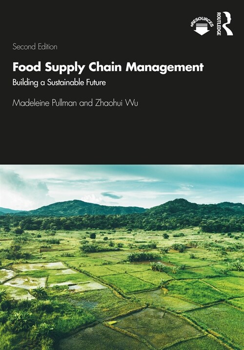 Food Supply Chain Management : Building a Sustainable Future (Paperback, 2 ed)
