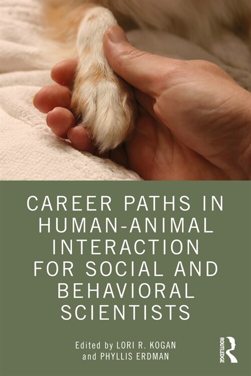 Career Paths in Human-Animal Interaction for Social and Behavioral Scientists (Paperback, 1)