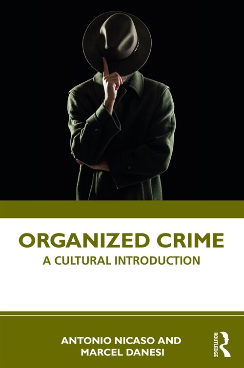 Organized Crime : A Cultural Introduction (Paperback)