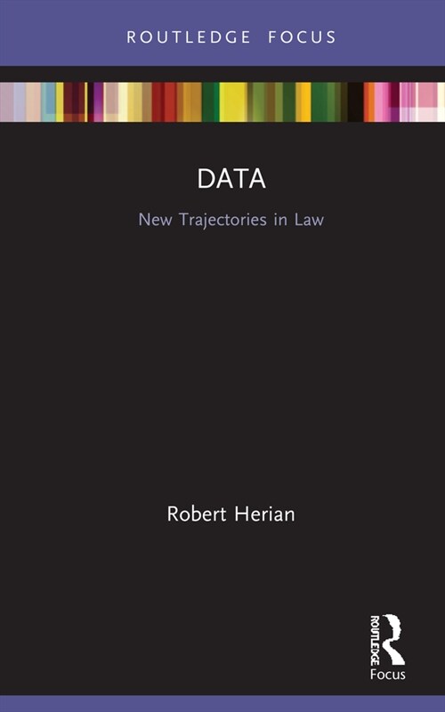Data : New Trajectories in Law (Hardcover)