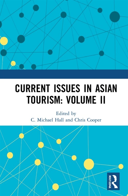 Current Issues in Asian Tourism: Volume II (Hardcover, 1)