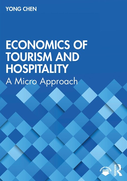 Economics of Tourism and Hospitality : A Micro Approach (Paperback)