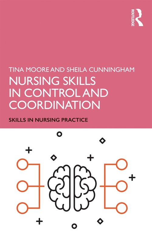 Nursing Skills in Control and Coordination (Paperback, 1)