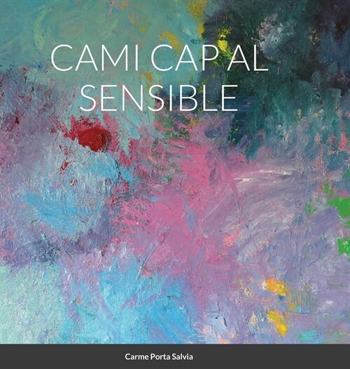 CAMI CAP AL SENSIBLE (Hardcover)