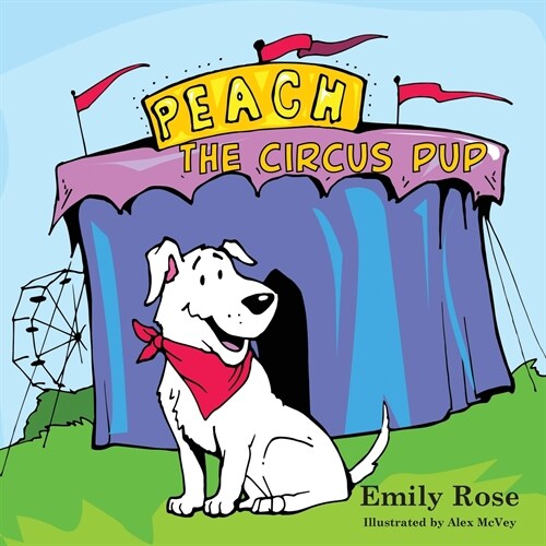 Peach the Circus Pup (Paperback)