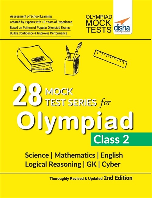 28 Mock Test Series for Olympiads Class 2 Science, Mathematics, English, Logical Reasoning, GK & Cyber 2nd Edition (Paperback)
