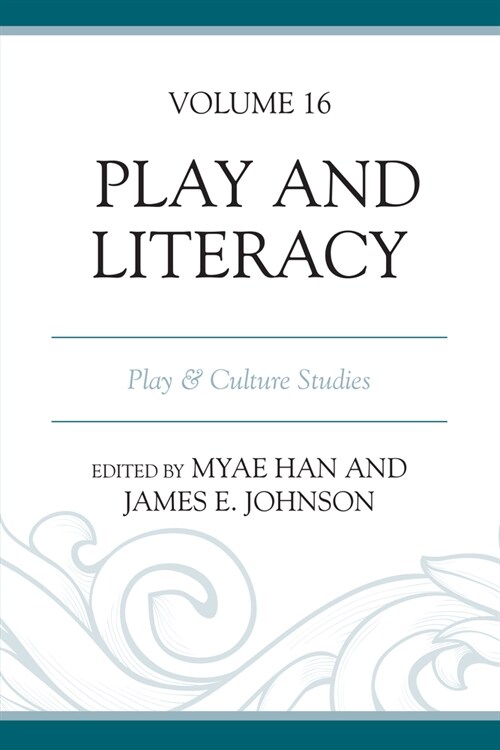Play and Literacy: Play & Culture Studies (Paperback)