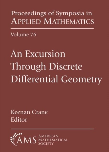 An Excursion Through Discrete Differential Geometry (Paperback)
