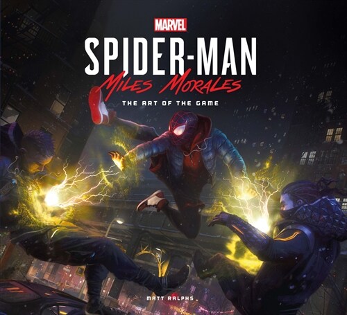 Marvels Spider-Man: Miles Morales - The Art of the Game (Hardcover)