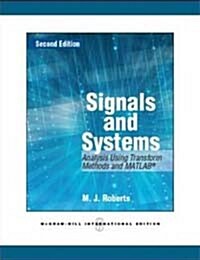 [중고] Signals and Systems: Analysis Using Transform Methods and MATLAB (2nd, Paperback)