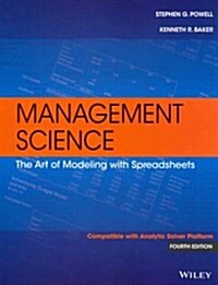 Management Science: The Art of Modeling with Spreadsheets (Paperback, 4)