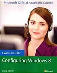 70-687 Configuring Windows 8 with Moac Labs Online Set (Paperback)