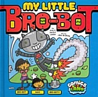 My Little Bro-Bot (Paperback)