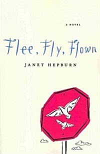 Flee, Fly, Flown (Paperback)