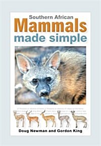 Southern African Mammals Made Simple (Paperback)