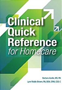 Clinical Quick Reference for Homecare (Audio CD)
