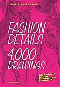 Fashion Details: 4000 Drawings (Paperback)