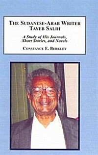 The Sudanese-Arab Writer Tayeb Salin (Hardcover)