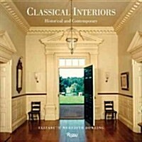 Classical Interiors: Historical and Contemporary (Hardcover)