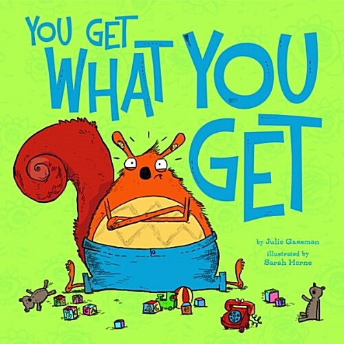 You Get What You Get (Hardcover)