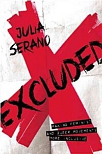Excluded: Making Feminist and Queer Movements More Inclusive (Paperback)