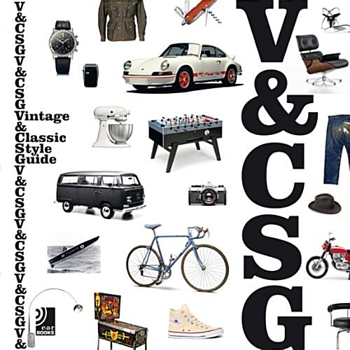 Vintage & Classic Style Guide (Hardcover)