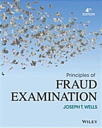 Principles of Fraud Examination (Paperback, 4)