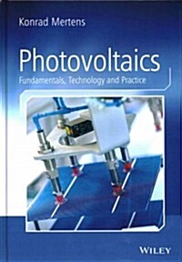 Photovoltaics: Fundamentals, Technology and Practice (Hardcover)