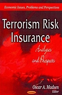 Terrorism Risk Insurance (Paperback)