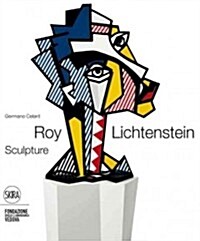 Roy Lichtenstein Sculptor (Hardcover)